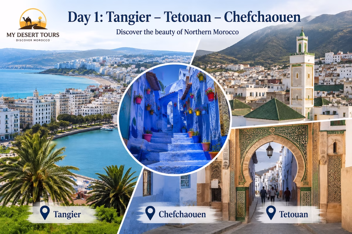 Day 1 Morocco tour from Tangier to Tetouan and Chefchaouen featuring Tangier coast, Tetouan medina, and blue streets of Chefchaouen